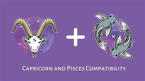 capricorn and pisces compatibility 2022